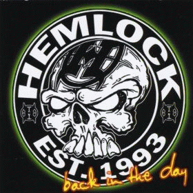 Hemlock (USA-2) : Back in the Day